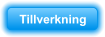 Tillverkning