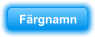 F�rgnamn