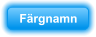 F�rgnamn
